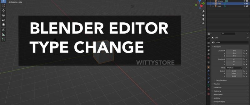 Blender Editor Type Change: Step-by-Step Guide for Blender 2.8x and 3.x ...